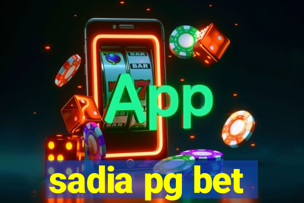 sadia pg bet